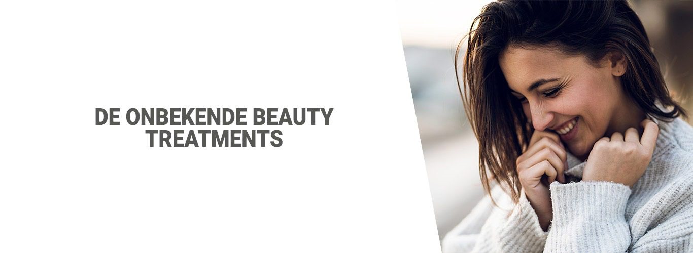 Blog: De onbekende Beauty treatments