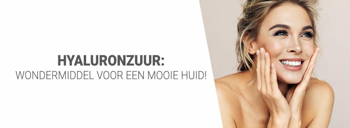 Hyaluronzuur: wondermiddel voor een mooie huid!